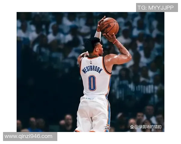 拉塞尔威斯布鲁克的传奇篮球生涯与未来发展展望